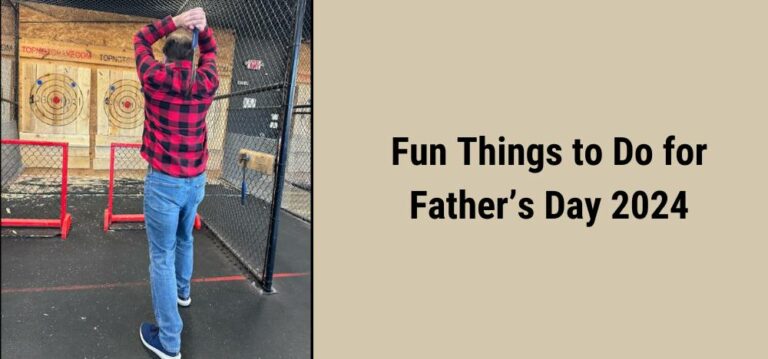 Fun Things to Do for Father’s Day 2024 Featured Image